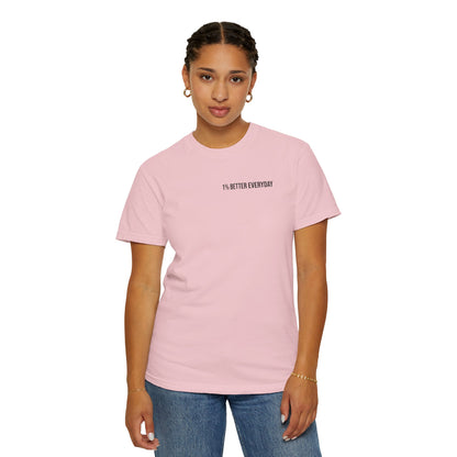 1% Better Everyday Unisex T-Shirt