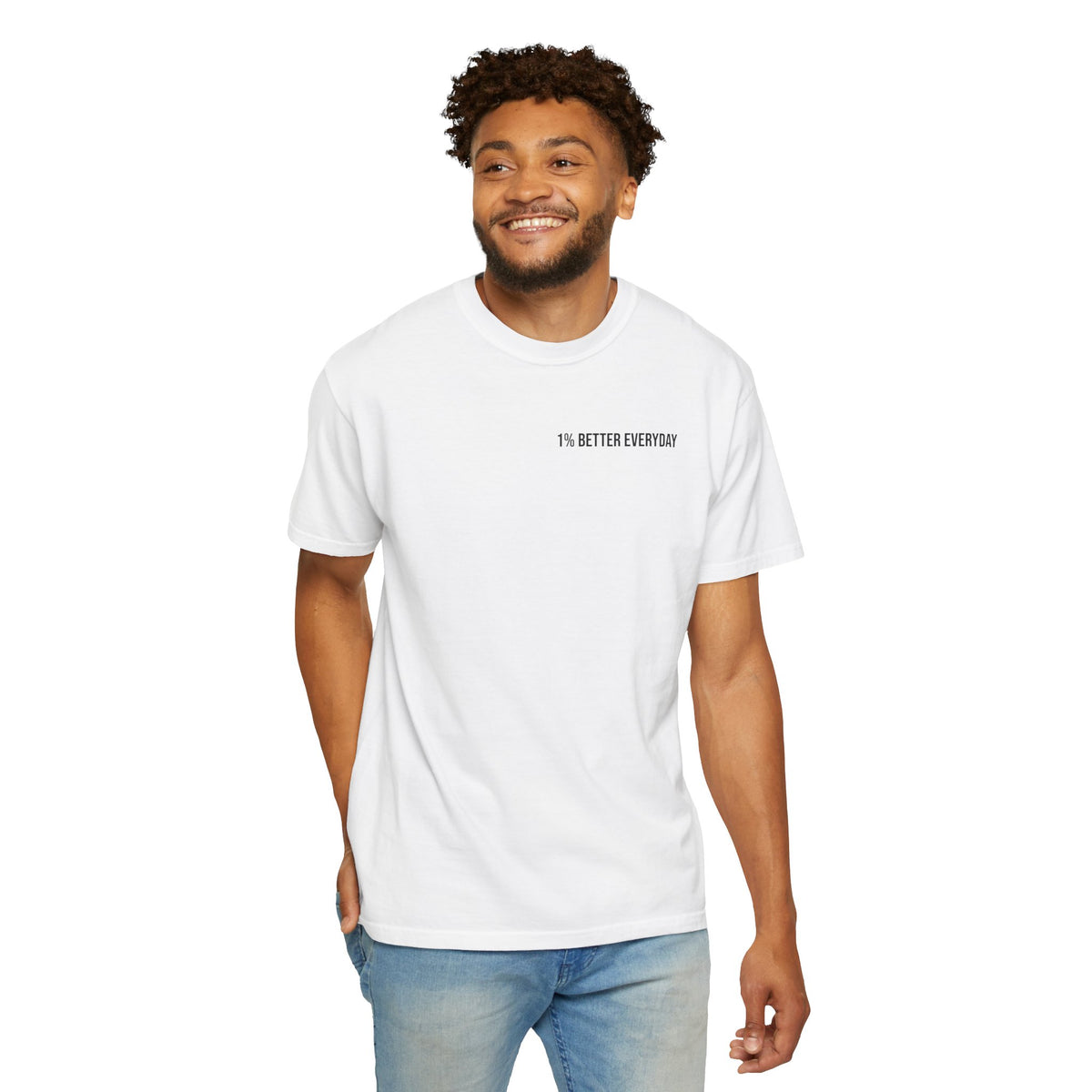 1% Better Everyday Unisex T-Shirt