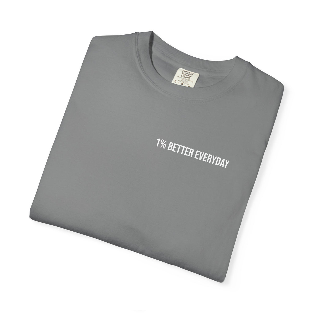 1% Better Everyday Unisex T-Shirt