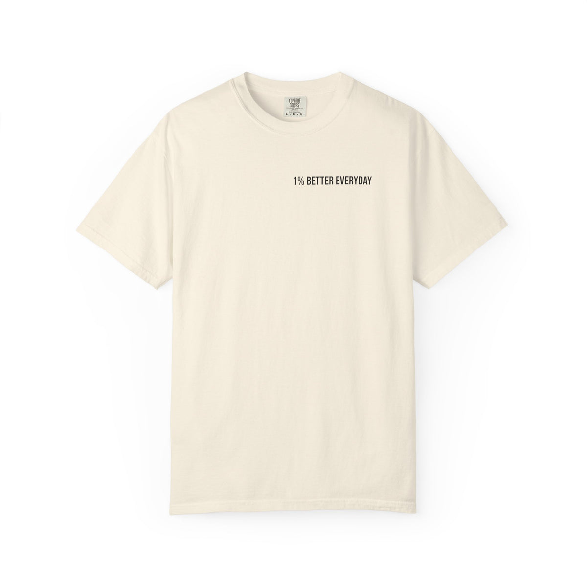 1% Better Everyday Unisex T-Shirt