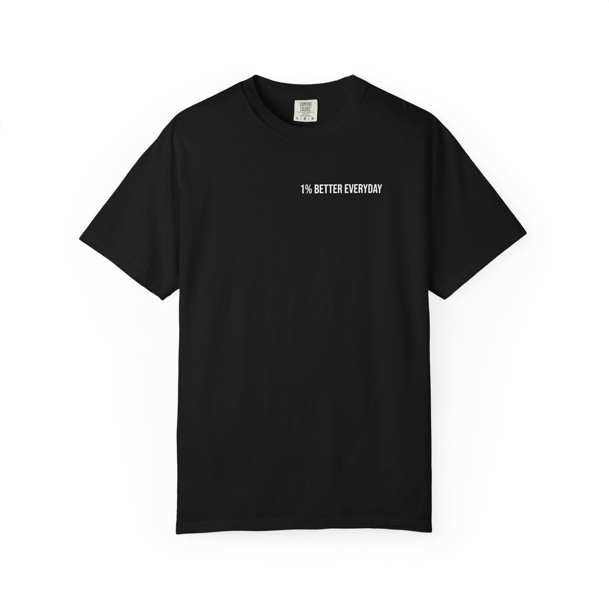 1% Better Everyday Unisex T-Shirt