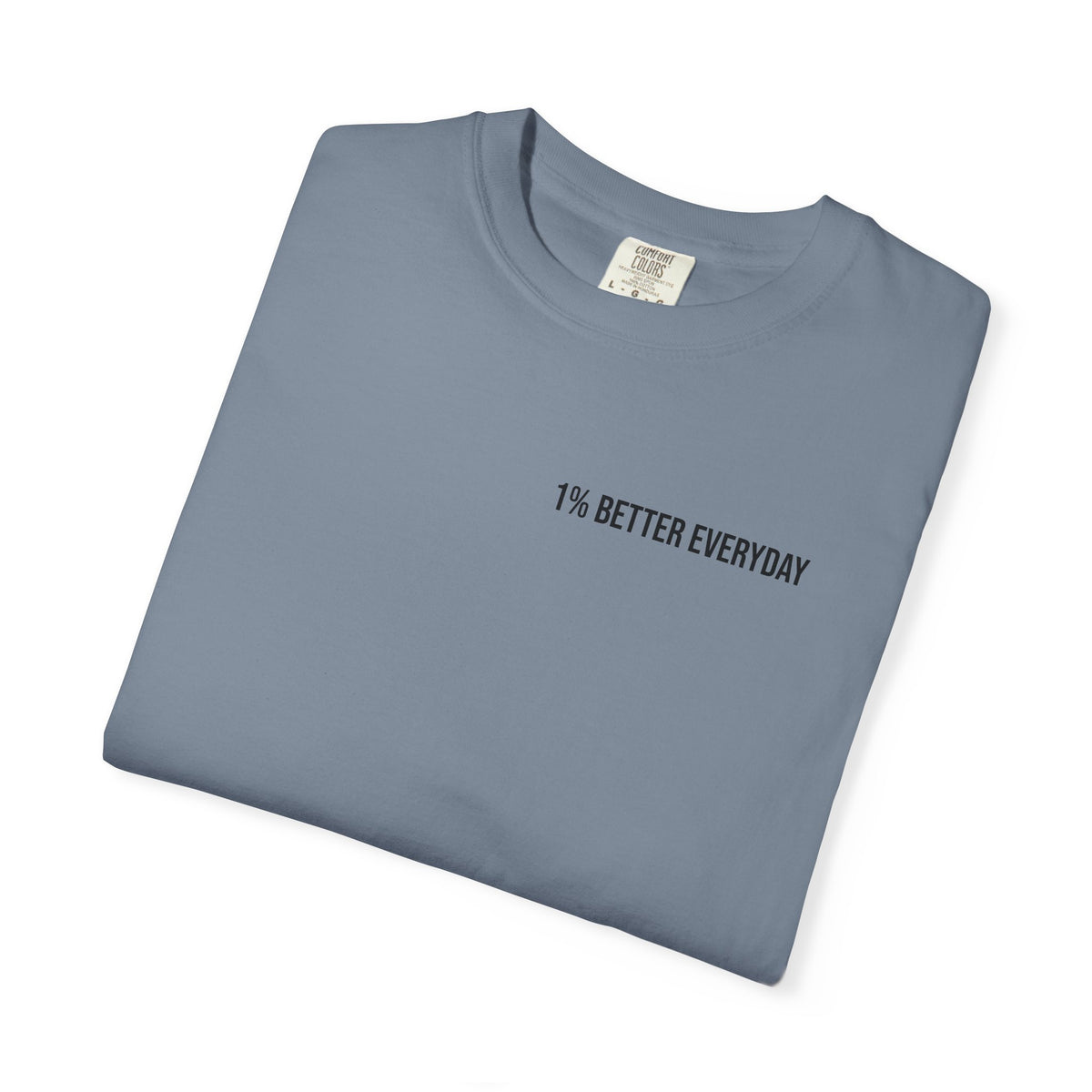 1% Better Everyday Unisex T-Shirt