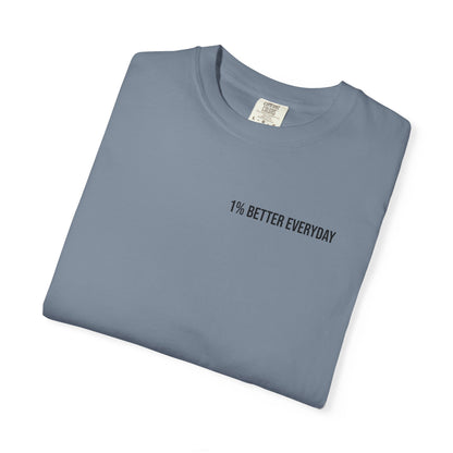 1% Better Everyday Unisex T-Shirt