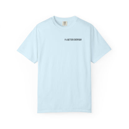 1% Better Everyday Unisex T-Shirt