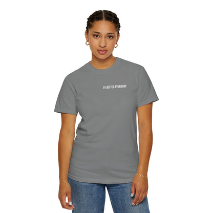 1% Better Everyday Unisex T-Shirt